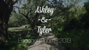 Ashley and Tyler Engaged June 8 2013