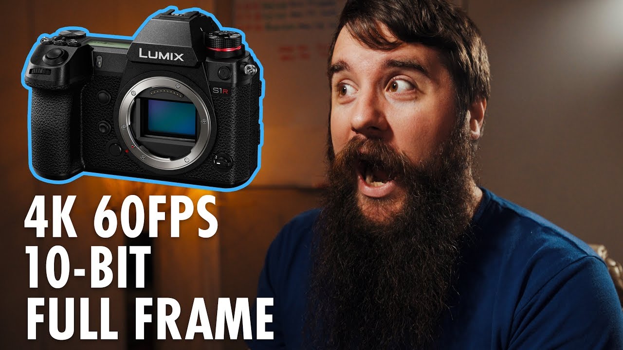 Panasonic S1 & S1R Video Specs Breakdown