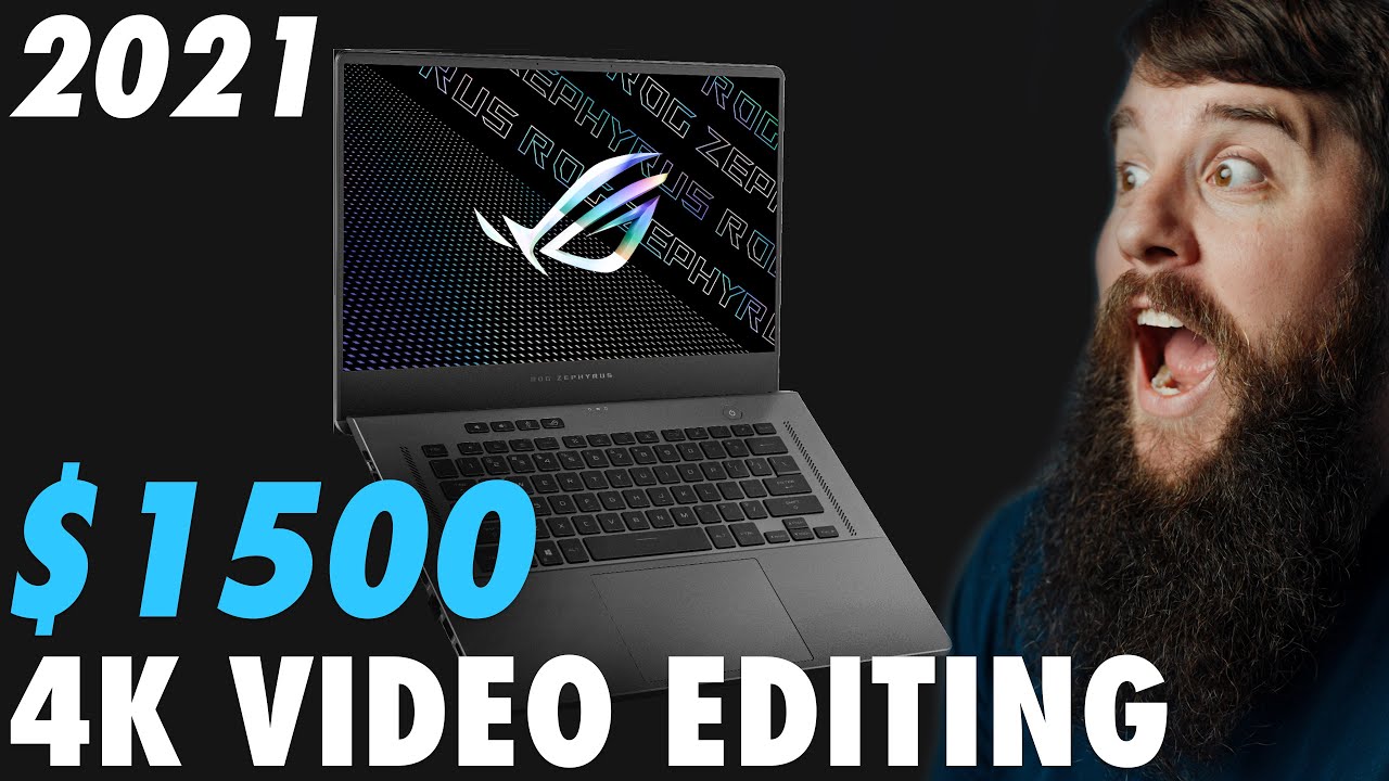 4K Video Editing Laptop Buyer's Guide for $1500+ in 2022