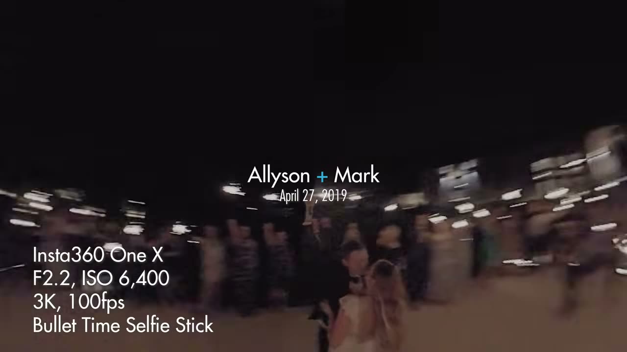 The Allyson and Mark title card over a spinning bullet-time shot, overlay reading Insta360 One X, F2.2 ISO 6400, 3K 100fps, Bullet Time Selfie Stick