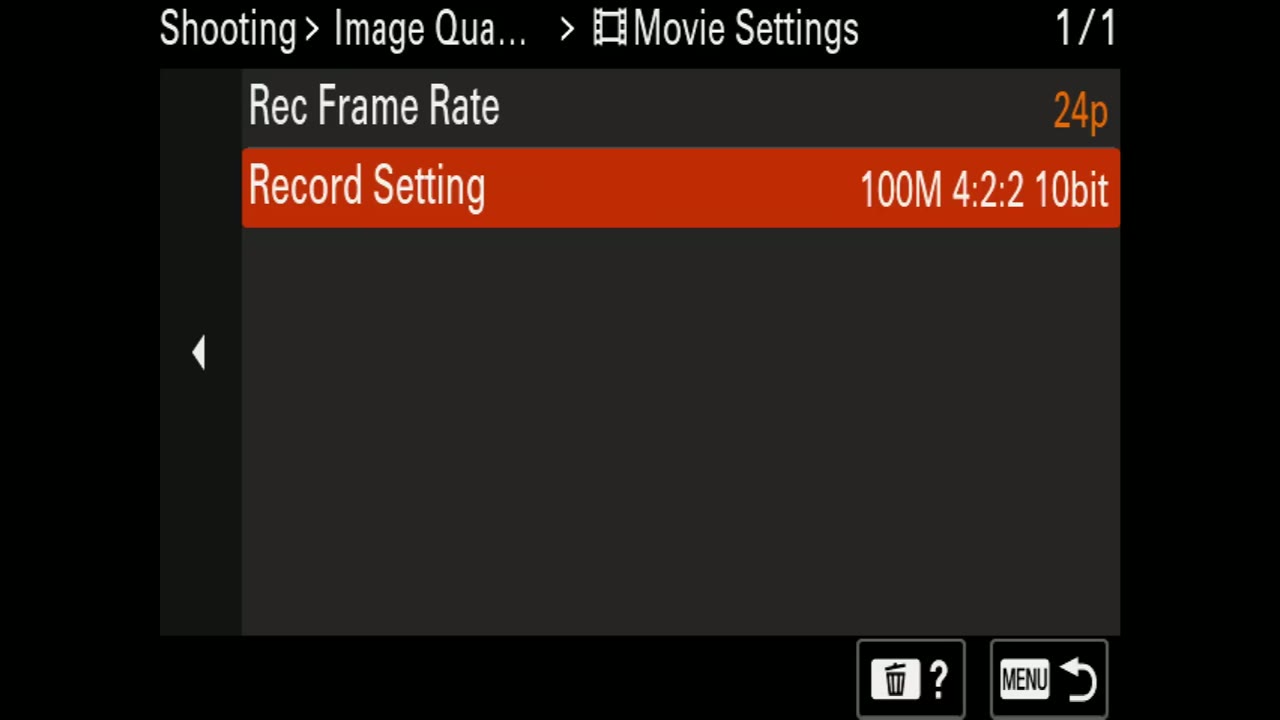 Movie Settings screen with Rec Frame Rate set to 24p and Record Setting highlighted at 100M 4:2:2 10bit