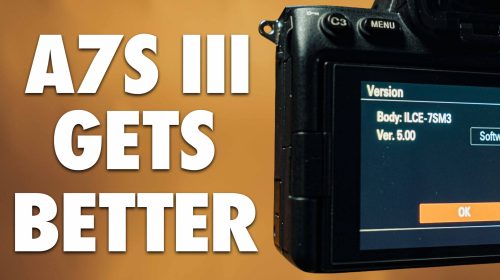The a7S III Just Got Better - Firmware 5_0 Breakdown
